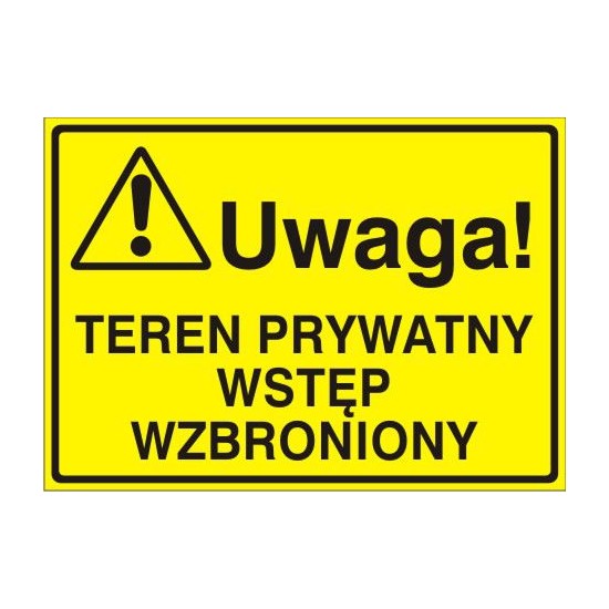 EG-tablice "Uwaga! Teren prywatny wstęp wzbroniony"