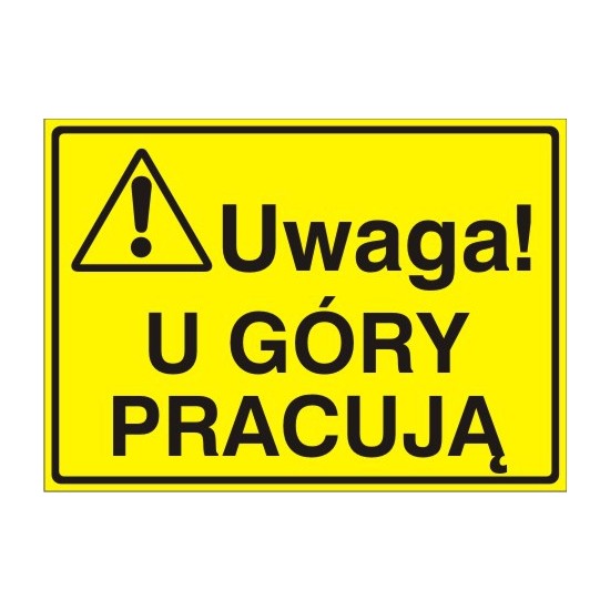 EG-tablice "Uwaga! U góry pracują"