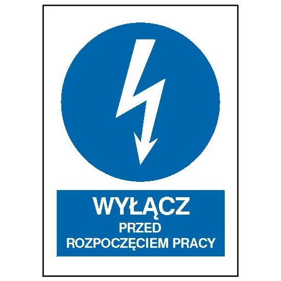 EG-tablice "Wyłącz przed rozpoczęciem pracy" pionowa