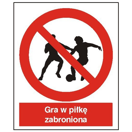 EG-tablice "Zakaz gry w piłkę"