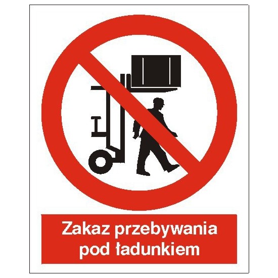 EG-tablice "Zakaz przebywania pod ładunkiem"