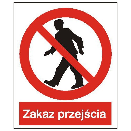 EG-tablice "Zakaz przejścia"