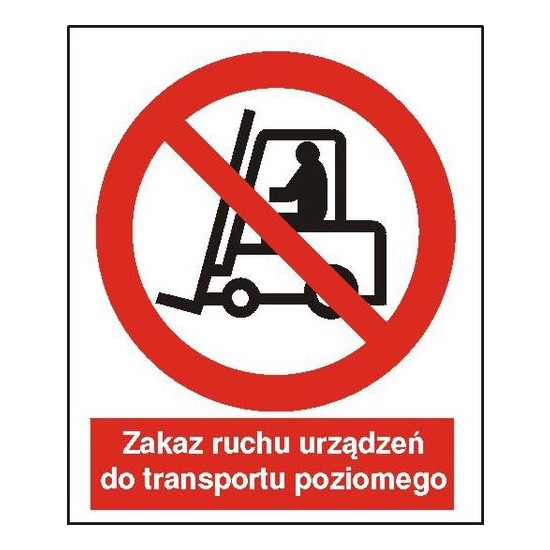 EG-tablice "Zakaz ruchu urządzeń do transportu poziomego"