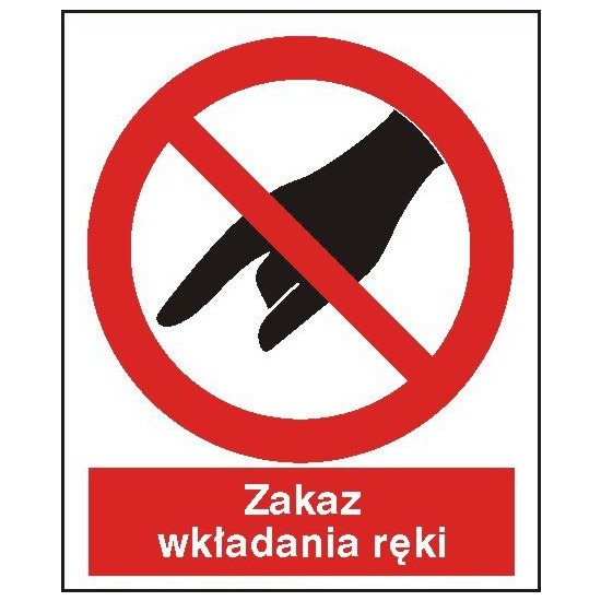 EG-tablice "Zakaz wkładania ręki"