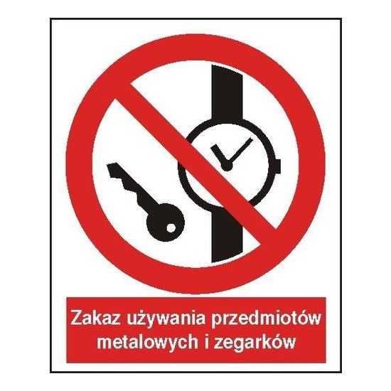EG-tablice "Zakaz wstępu z przedmiotami metalowymi i zegarkami"
