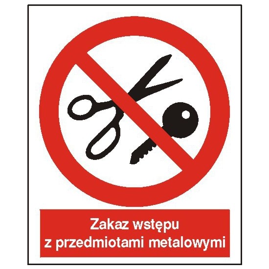 EG-tablice "Zakaz wstępu z przedmiotami metalowymi"