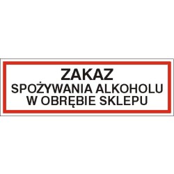 EG-tablice „Zakaz spożywania alkoholu w obrębie sklepu”