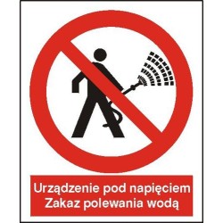 EG-tablice „Urządzenie pod napięciem. Zakaz polewania wodą”