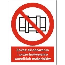 EG-tablice „Zakaz składowania i przechowywania wszelkich materiałów”