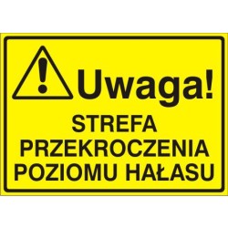 EG-tablice „Uwaga! Strefa przekroczenia poziomu hałasu”