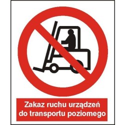 EG-tablice „Zakaz ruchu urządzeń do transportu poziomego”