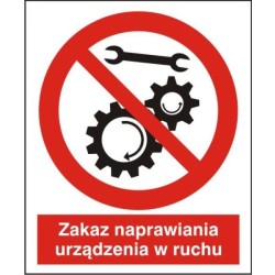 EG-tablice „Zakaz naprawiania urządzenia w ruchu”