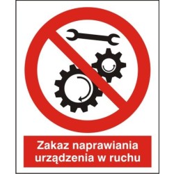 EG-tablice „Zakaz naprawiania urządzenia w ruchu”