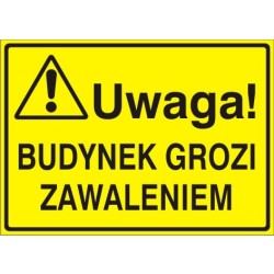 EG-tablice „Uwaga! Budynek grozi zawaleniem”