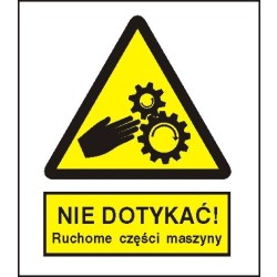 EG-tablice „Nie dotykać. Ruchome części maszyny.”