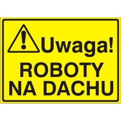 EG-tablice „Uwaga! Roboty na dachu”