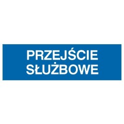 EG-tablice „Przejście służbowe”