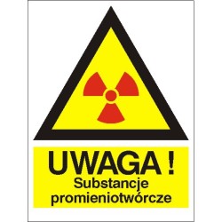 EG-tablice „Ostrzeżenie przed substancjami promieniotwórczymi”