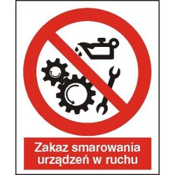 EG-tablice „Zakaz smarowania urządzeń w ruchu”