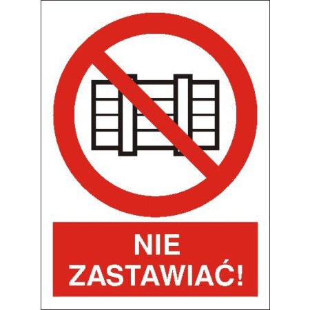 EG-tablice „Nie zastawiać!”
