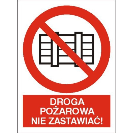 EG-tablice „Droga pożarowa. Nie zastawiać!”
